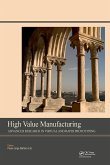 High Value Manufacturing: Advanced Research in Virtual and Rapid Prototyping (eBook, ePUB) High Value Manufacturing: Advanced Research in Virtual and Rapid Prototyping (eBook, ePUB)