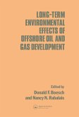 Long-term Environmental Effects of Offshore Oil and Gas Development (eBook, ePUB)