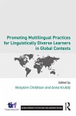 Promoting Multilingual Practices for Linguistically Diverse Learners in Global Contexts (eBook, PDF)