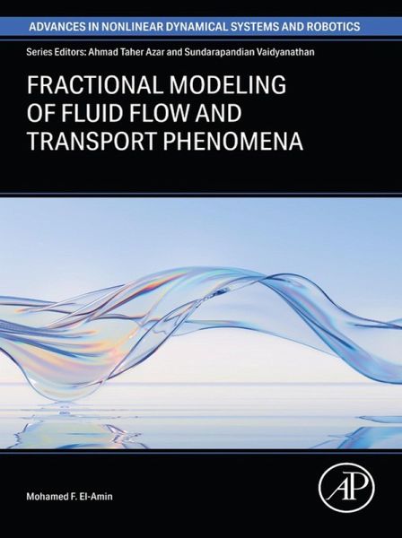 Fractional Modeling of Fluid Flow and Transport Phenomena (eBook, ePUB)