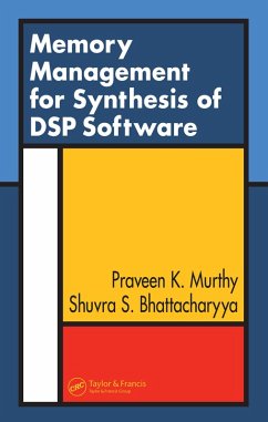 Memory Management for Synthesis of DSP Software (eBook, ePUB) - Murthy, Praveen K.; Bhattacharyya, Shuvra S.