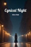Cynical Night (Astern Blatt Short Novels, #31) (eBook, ePUB) Cynical Night (Astern Blatt Short Novels, #31) (eBook, ePUB)