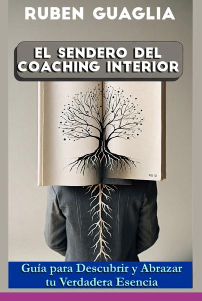 El Sendero Del Coaching Interior (eBook, PDF) El Sendero Del Coaching Interior (eBook, PDF)