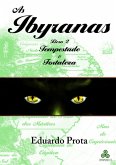 As Ibyranas Livro 2 - Tempestade & Fortaleza (eBook, PDF)