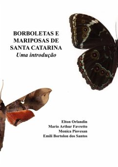 Borboletas E Mariposas De Santa Catarina (eBook, PDF) Cover Borboletas E Mariposas De Santa Catarina (eBook, PDF)