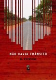 Não Havia Trânsito (eBook, PDF)