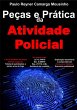 Peças E Prática Da Atividade Policial... - Bild 1