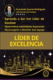Aprenda A Ser Um Líder De Sucesso (eBook, PDF)