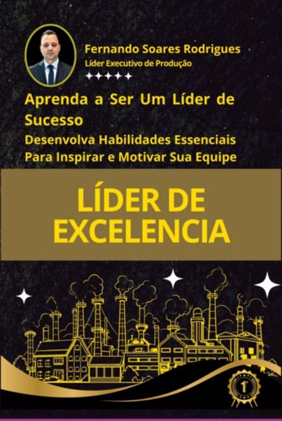 Aprenda A Ser Um Líder De Sucesso (eBook, PDF) Aprenda A Ser Um Líder De Sucesso (eBook, PDF)