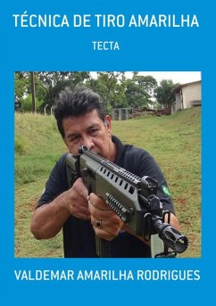 Cover Técnica De Tiro Amarilha (eBook, PDF)