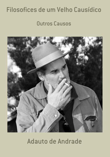 Filosofices De Um Velho Causídico (eBook, PDF)