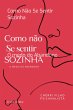 Como Não Se Sentir Sozinha (eBook, PDF) - Bild 1
