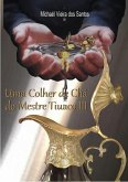 Uma Colher De Chá Do Mestre Tiuaco Iii (eBook, PDF)