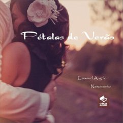 Pétalas De Verão (eBook, PDF) - Nascimento, Emanuel Angelo