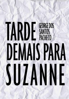 Cover Tarde Demais Para Suzanne (eBook, PDF)