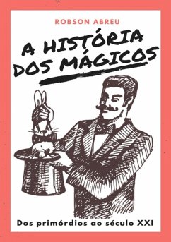 Cover A História Dos Mágicos (eBook, PDF)