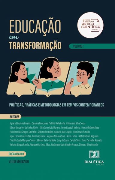 Educação em Transformação: políticas, práticas e metodologias em tempos contemporâneos (eBook, ePUB)
