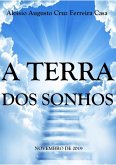A Terra Dos Sonhos (eBook, PDF)