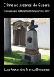 Crime No Arsenal De Guerra (eBook, PDF) - Bild 1
