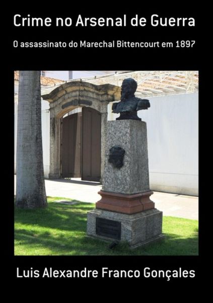 Crime No Arsenal De Guerra (eBook, PDF) Crime No Arsenal De Guerra (eBook, PDF)