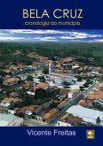 Bela Cruz - Cronologia Do Município (eBook, PDF)