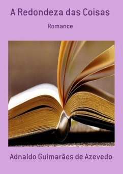 A Redondeza Das Coisas (eBook, PDF) Cover A Redondeza Das Coisas (eBook, PDF)