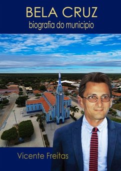 Cover Bela Cruz - Biografia Do Município (eBook, PDF)