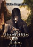 O Guardião Do Éden (eBook, PDF)