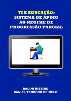 Ti E Educação (eBook, PDF) - de Melo, Daiani Ribeiro & Daniel Teodoro