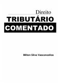 Direito Tributário Comentado (eBook, PDF) Direito Tributário Comentado (eBook, PDF)