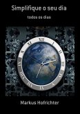 Simplifique O Seu Dia (eBook, PDF)