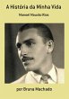 A História Da Minha Vida (eBook, PDF) - Bild 1