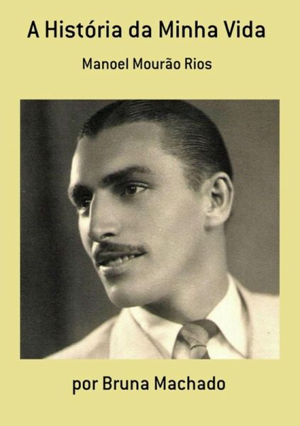 A História Da Minha Vida (eBook, PDF) A História Da Minha Vida (eBook, PDF)