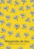 Margaridas De Aço (eBook, PDF)