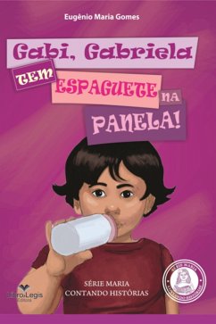 Cover Gabi, Gabriela, Tem Espaguete Na Panela (eBook, PDF)