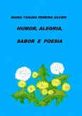 Humor, Alegria, Sabor E Poesia (eBook, PDF) Humor, Alegria, Sabor E Poesia (eBook, PDF)