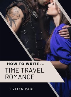 Cover How To Write ... Time Travel Romance (eBook, ePUB)