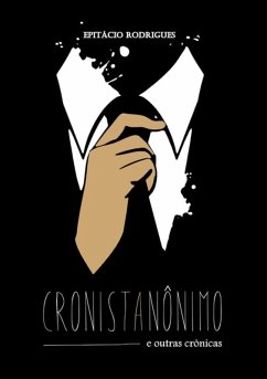 Cronista Anônimo (eBook, PDF) - Rodrigues, Epitácio