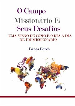 Cover O Campo Missionário E Seus Desafios (eBook, PDF)