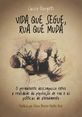 Vida Que Segue, Rua Que Muda (eBook, PDF)