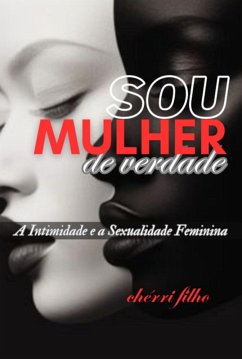 Uma Mulher De Verdade (eBook, PDF) - Filho, E. Chérri