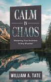 Calm in Chaos (eBook, ePUB) Calm in Chaos (eBook, ePUB)