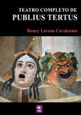 Teatro Completo De Publius Tertus (eBook, PDF) Teatro Completo De Publius Tertus (eBook, PDF)