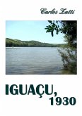 Iguaçu, 1930 (eBook, PDF)