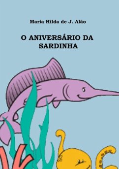 Cover O Aniversário Da Sardinha (eBook, PDF)