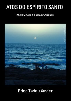 Atos Do Espírito Santo (eBook, PDF) - Xavier, Erico Tadeu