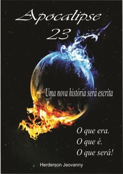 Apocalipse 23 (eBook, PDF) - Jeovanny, Herderson