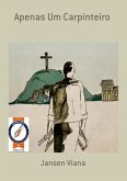 Apenas Um Carpinteiro (eBook, PDF)