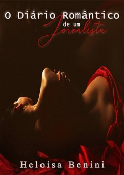 Cover O Diário Romântico De Um Jornalista (eBook, PDF)