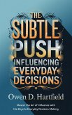 The Subtle Push (eBook, ePUB) The Subtle Push (eBook, ePUB)